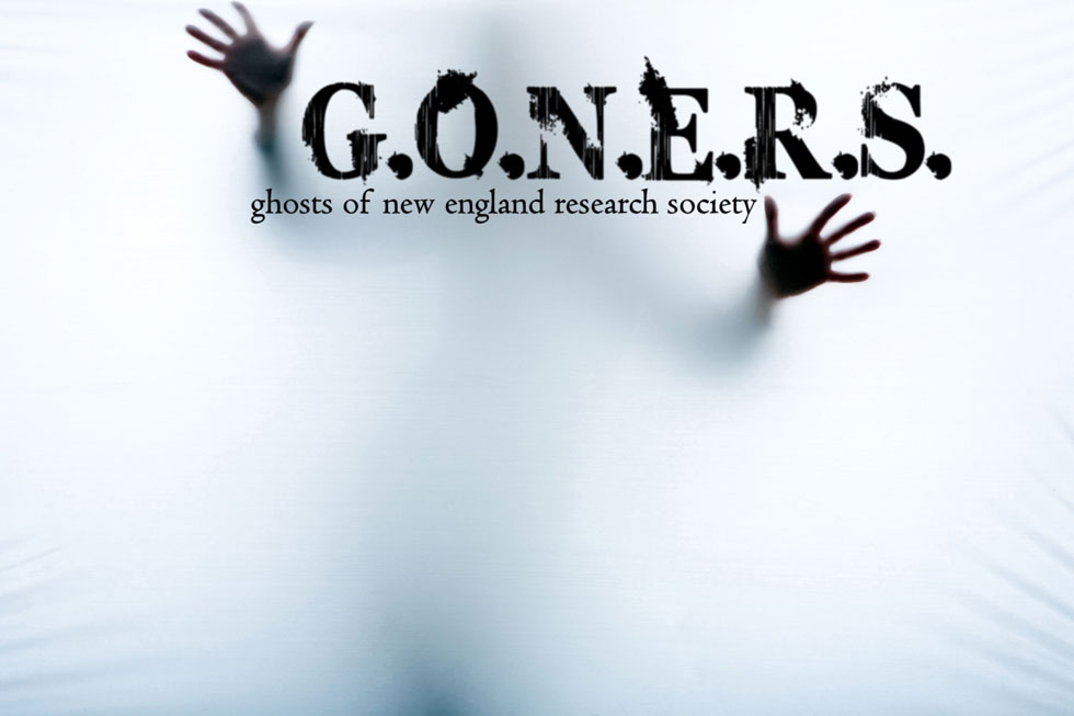Ghosts of New England Research Society G.O.N.E.R.S.